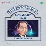 Suhane Pal - Mohammed Rafi Evergreen Hits - Vipin Sachdeva Song Download